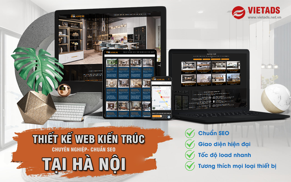 Thiết kế web kiến trúc chuyên nghiệp chuẩn SEO tại Hà Nội- VIETADS