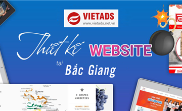 Đơn vị chuyên thiết kế web chuyên nghiệp tại Bắc Giang uy tín, giá tốt