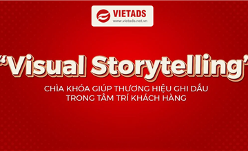 Visual Storytelling: Kể chuyện bằng hình ảnh - Chìa khóa giúp thương hiệu ghi dấu trong tâm trí khách hàng